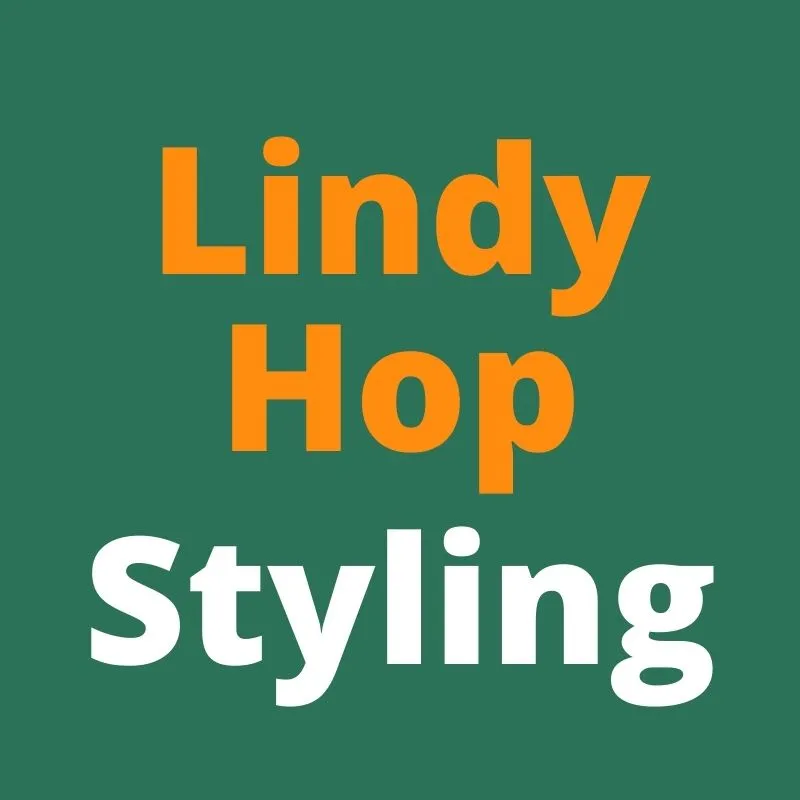 Lindy Hop Styling